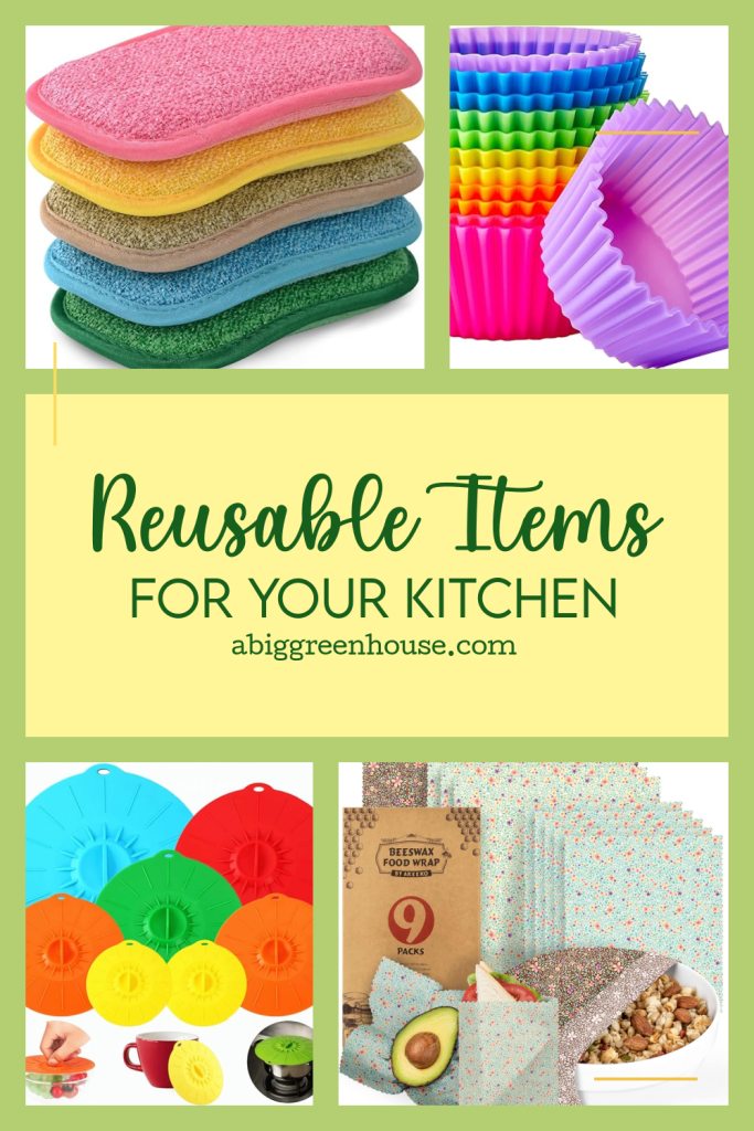 Reusable Items for Your Kitchen